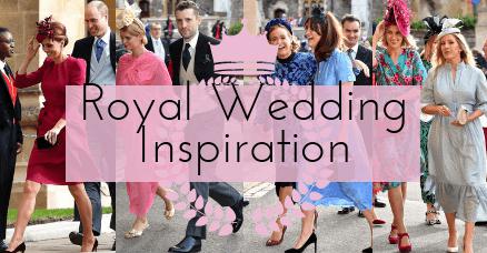 Royal Wedding inspiration for your next event! - The Wardrobe